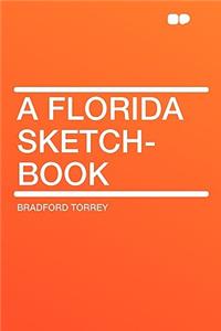 A Florida Sketch-Book