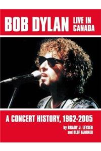 Bob Dylan Live in Canada