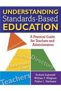 Understanding Standards-Based Education