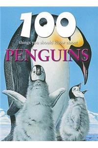 100 Things You Should Know about Penguins