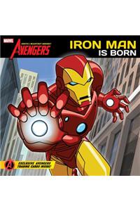 The Avengers: Iron Man Is Born: Earth's Mightiest Heroes!