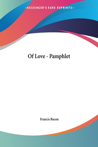 Of Love - Pamphlet