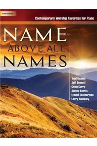 Name Above All Names