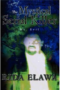 Mystical Serial Killer