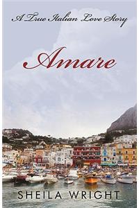 Amare: A True Italian Love Story