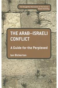 Arab-Israeli Conflict: A Guide for the Perplexed