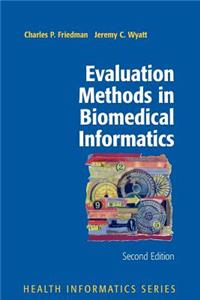 Evaluation Methods in Biomedical Informatics