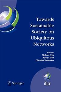 Towards Sustainable Society on Ubiquitous Networks