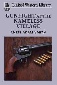 Gunfight at the Nameless Village