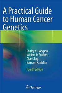 Practical Guide to Human Cancer Genetics