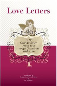 To My Grandmother, From Your Angel Grandson With Love