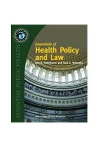 Essentials of Health Policy and Law