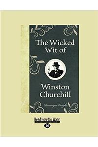 Wicked Wit of Winston Churchill