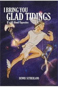 I Bring You Glad Tidings