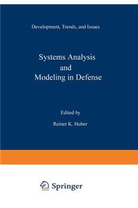 Systems Analysis and Modeling in Defense