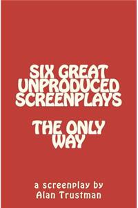The Only Way