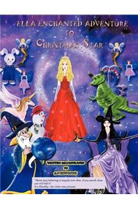 Ella's Enchanted Adventure to Christmas Star