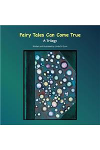 Fairy Tales Can Come True