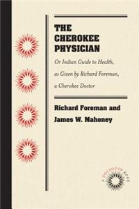 The Cherokee Physician