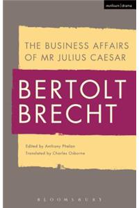 Business Affairs of MR Julius Caesar