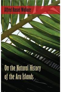 On the Natural History of the Aru Islands