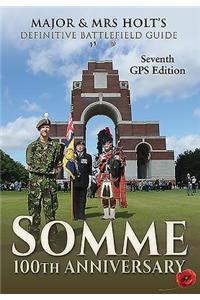 Somme: 100th Anniversary Battlefield Guid