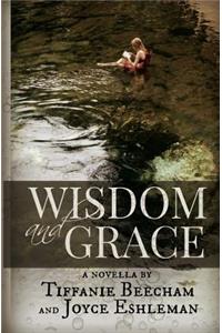 Wisdom And Grace