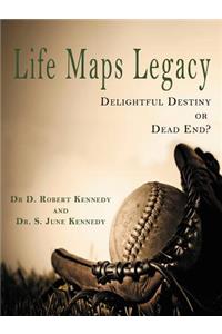 Life Maps Legacy