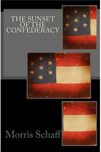 The Sunset of the Confederacy