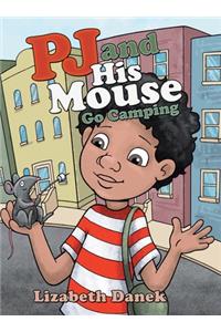Pj and His Mouse Go Camping