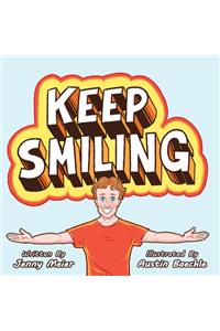 Keep Smiling