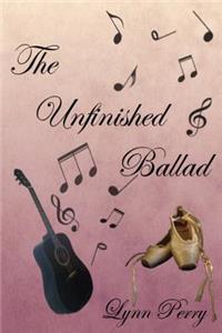 Unfinished Ballad