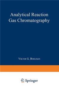 Analytical Reaction Gas Chromatography