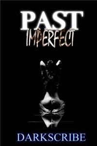 Past Imperfect