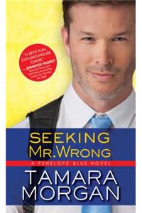 Seeking Mr. Wrong