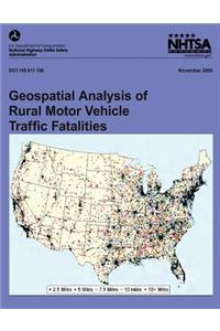 Geospatial Analysis of Rural Motor Vehicle Traffic Fatalities