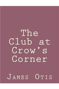 The Club at Crow's Corner