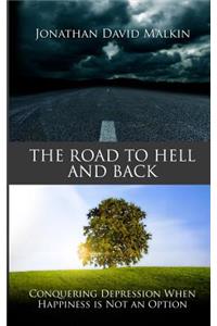 Road to Hell and Back