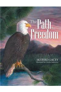 The Path to Freedom