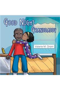 Good Night Granddaddy