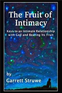 The Fruit of Intimacy