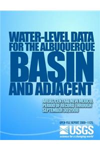 Water-Level Data for the Albuquerque Basin and Adjacent Areas, Central New Mexico, Period of Record Through September 30, 2008