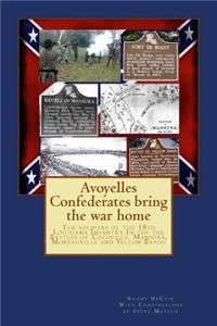 Avoyelles Confederates bring the war home