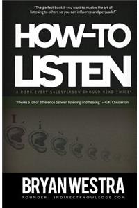 How To Listen