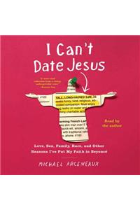 I Can't Date Jesus