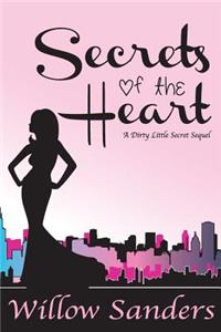 Secrets of the Heart: A Dirty Little Secret Sequel