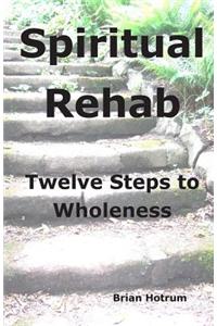 Spiritual Rehab