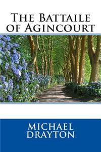 The Battaile of Agincourt