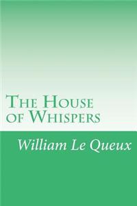 The House of Whispers