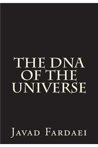 DNA of the Universe